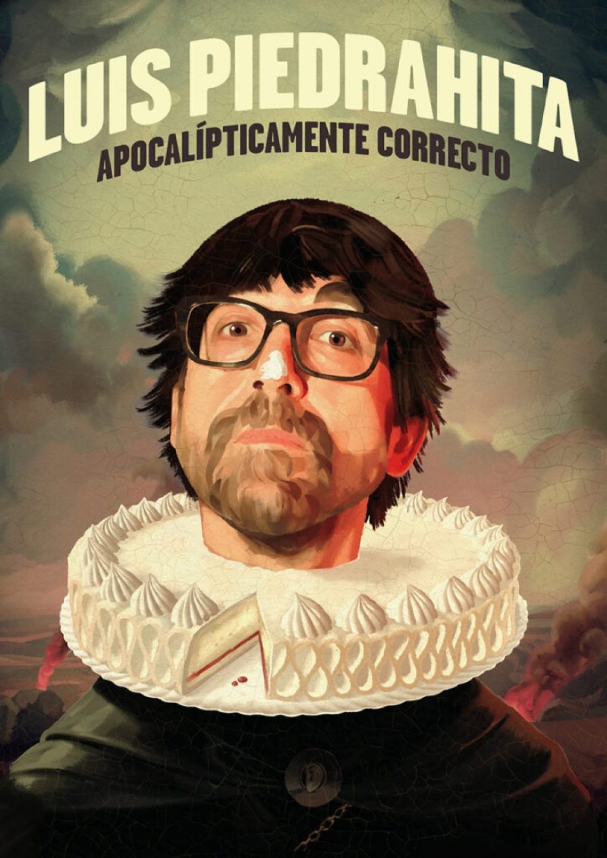 Luis Piedrahita – Apocalípticamente correcto