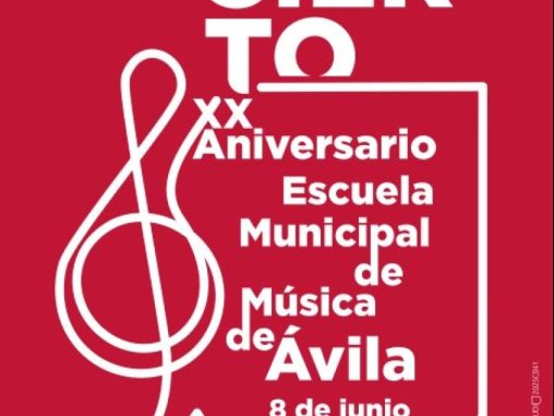 Concierto XX Aniversario - Escuela de Música de Ávila