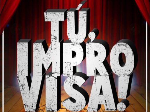TÚ, ¡ IMPROVISA!